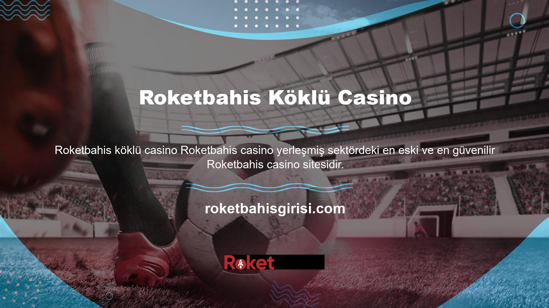 Roketbahis en güvenilir casino sitesi mobil ve PC uygulamalarını, giriş yapmadan web sitelerini ziyaret etmek için kullanabilirsiniz